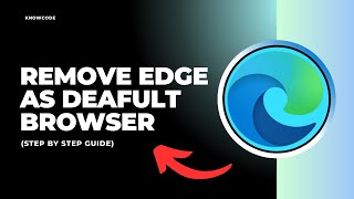 How to remove Microsoft edge as default browser  Full Guide [upl. by Anirbys]