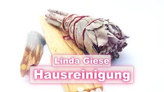 Energetische Hausreinigung  Anleitung von Linda Giese [upl. by Eahsat]