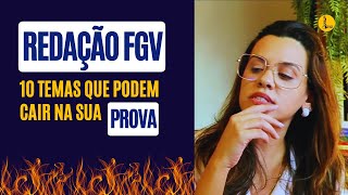 Redação FGV  TEMAS quentes 2024 [upl. by Adnoraj]