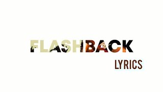 VARGAS  Flashback  Lyrics video [upl. by Ennaecarg]