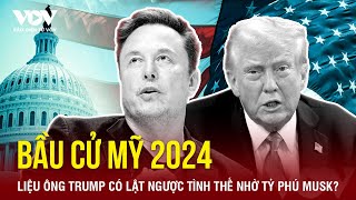 Bầu cử Mỹ 2024 Ông Trump và tỷ phú Elon Musk bất ngờ được “tặng quà” trước giờ G [upl. by Nylarat]