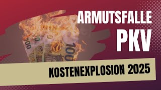 Armutsfalle PKV  Beiträge für privat Versicherte explodieren in 2025 [upl. by Elleneg]