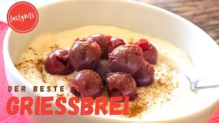 BESTER Grießbrei der Welt  so wird der Grießpudding lockerleicht [upl. by Mandie]