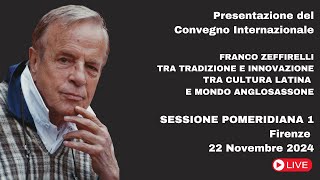 FRANCO ZEFFIRELLI TRA TRADIZIONE E INNOVAZIONETRA CULTURA LATINA E MONDO ANGLOSASSONE [upl. by Etsirhc630]