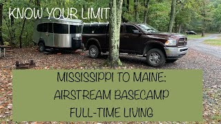 Airstream Basecamp 20X FullTime Living  Mississippi to Maine Know Your Limit [upl. by Ettelorahc278]