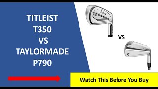 ✅ Titleist T350 Vs Taylormade P790 23 Irons Review  Must Watch [upl. by Casta]