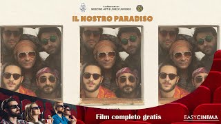 Il nostro paradiso 2019  Film Completo [upl. by Nylirak]