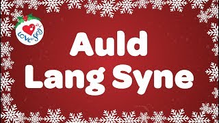 Auld Lang Syne with Sing Along Lyrics  Happy New Year Song [upl. by Kcirevam]