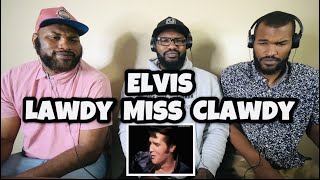 Elvis Presley  Lawdy Miss Clawdy  REACTION [upl. by Niriam]