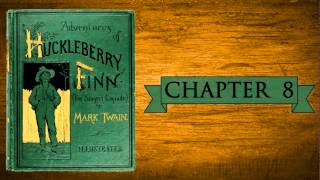 Huckleberry Finn Audiobook  Chapter 8 [upl. by Ruberta90]