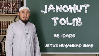 Janohut tolib  Ismi Olat  68  Ustoz Muhammad Umar [upl. by Neahs]