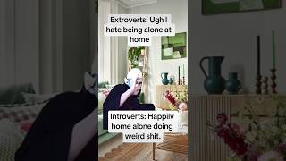 Introverts vs Extroverts Were different introvertsbelike meme introvertmemes anxiety [upl. by Crin636]