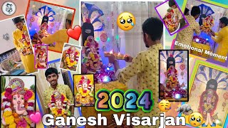 GANESH VISARJAN 2024 🥺😍  Never Forget Ganesh Visarjan  Emotional Moment 😭❤️🙏🏻 [upl. by Yalonda201]