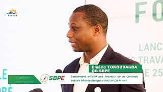 Lancement des travaux de la centrale solaire FORSUN de 25MWc  Intégralité du discours du DG SBPE [upl. by Atineb]