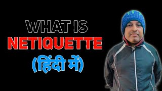 What is Netiquette in hindi by Manish Sir of Kyp class [upl. by Honebein]