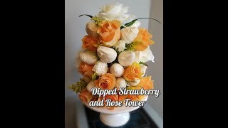 DIPPED STRAWBERRY AND ROSE TOWER DIY [upl. by Brantley]