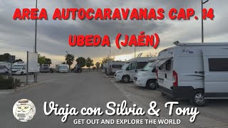 AREA DE AUTOCARAVANAS CAP 14 UBEDA JAEN [upl. by Kassab]