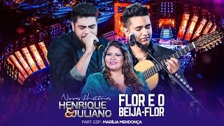 Henrique e Juliano  Flor e o beija flor  Letra [upl. by Leira]