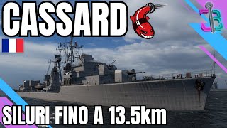 CASSARD  I migliori siluri del reparto destroyer francese  World of Warships [upl. by Namaan]