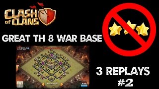 Replays 2 TH 8 WAR BASE  Anti 3 stars  Clash of Clans [upl. by Dumm]