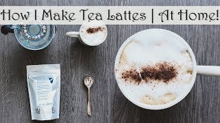 How I Make Tea Lattes  At Home with the Breville Milk Cafe [upl. by Naesar742]