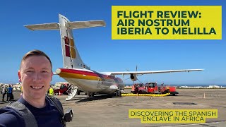 Trip Report  Seville to Melilla  Air Nostrum for Iberia  ATR72600  Flight Review [upl. by Hashum260]