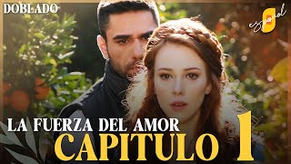 La Fuerza del Amor  Sevdam Alabora  Capítulo 1  Doblado [upl. by Porush]