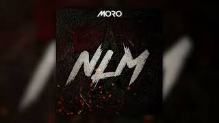 MORO  NLM  PROD BY SKIZO [upl. by Adnert]