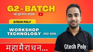 Workshop Technology  Maha Marathon  G2 Batch part 2 Bteup Exam 2023  Polytechnic [upl. by Llenrac]