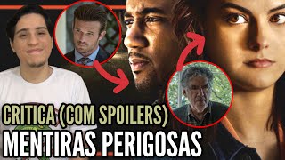 Mentiras Perigosas  Crítica Com Spoilers  Final Quem era o vilão [upl. by Ahsart]