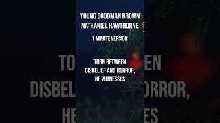 Young Goodman Brown by Nathaniel Hawthorne in 1 Minute  Audiobook Summary shorts [upl. by Desdamona]