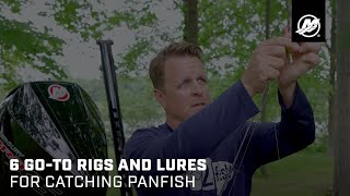 6 GoTo Rigs and Lures for Catching Panfish [upl. by Helyn]