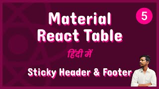 Material React Table  Sticky Header amp Footer हिंदी में 5 [upl. by Kathie]