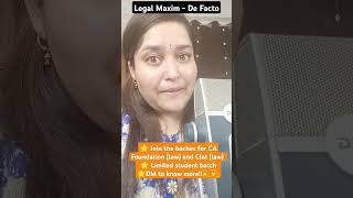 Legal Maxim  De facto law legalknowhow legalknowledge lawkipadhai clat ailet2025 trending [upl. by Wald]