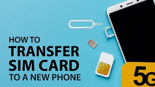 How to Transfer Your SIM Card to a New Phone [upl. by Nessy123]