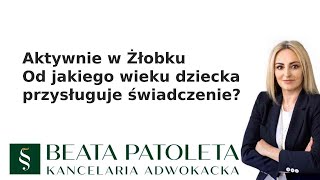 Od jakiego wieku przysługuje świadczenie Aktywnie w Żłobku [upl. by Yrrac381]