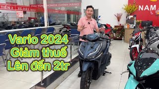 Vario 2024 tin vui giảm thuế giảm giá Vario 125 xanh nhám 2024  Nam hihi [upl. by Aihsik]