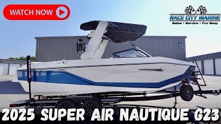 2025 Super Air Nautique G23 Walkaround and Review [upl. by Floro192]