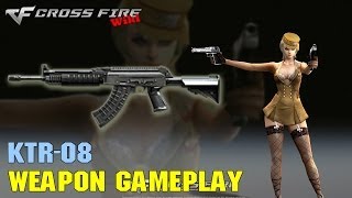 CrossFire  KTR08  Weapon Gameplay [upl. by Lerual]