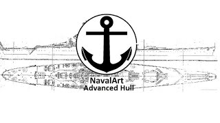 NavalArt  Advanced Hull Construction [upl. by Derreg]