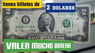 TIENES DE ESTOS BILLETES DE DOS DOLARES SACALOS PORQUE VALEN MUCHO [upl. by Leasim]