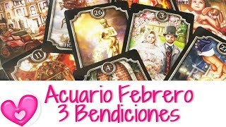 🍀 Acuario 3 Bendiciones 🍀 Acuario Febrero 2019 Guia Angelical [upl. by Ahseinod]