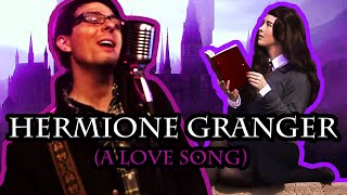 Hermione Granger A Love Song — An Original Song by Blake Smith [upl. by Euqinim]