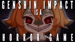 The Innocent Horror of Genshin Impact [upl. by Ydnec]