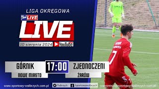 LIVE Liga Okręgowa Górnik Nowe Miasto  Zjednoczeni Żarów [upl. by Doreg]