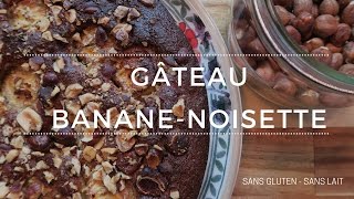 Gâteau Bananenoisette sans gluten et sans lait [upl. by Ahsirak]