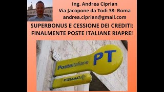 Superbonus e Cessione dei Crediti Finalmente Poste Italiane Riapre [upl. by Arola]