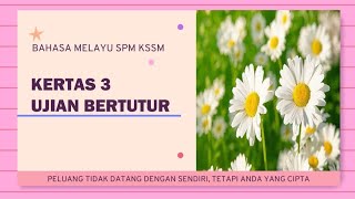 BAHASA MELAYU SPM KSSM KERTAS 3 UJIAN BERTUTUR sila baca penerangan description [upl. by Enahpets253]