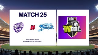 HBH vs ADS  25th Match  WBBL 2024  Hobart hurricane vs Adelaide Strikers Match Prediction [upl. by Ashlin]