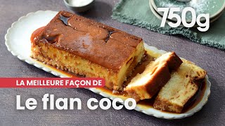 La meilleure façon de Réussir son flan coco  750g [upl. by Cassilda819]